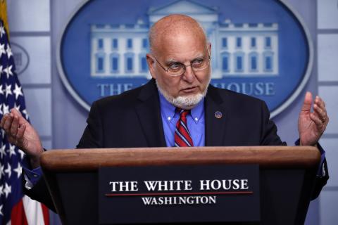  Dr. Robert Redfield, director of the Centers for Disease Control and Prevention